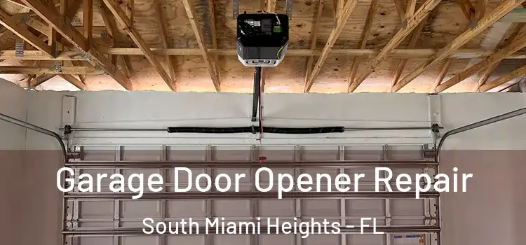  Garage Door Opener Repair South Miami Heights - FL